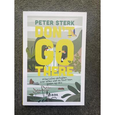 Don't go there - Peter Sterk