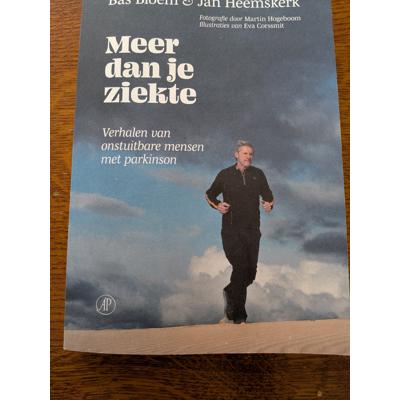 Boek Meer dan je ziekte. Verhalen van onstuitbare mensen met parkinson (Bas Bloem en Jan Heemskerk)