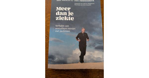 Boek Meer dan je ziekte. Verhalen van onstuitbare mensen met parkinson (Bas Bloem en Jan Heemskerk)