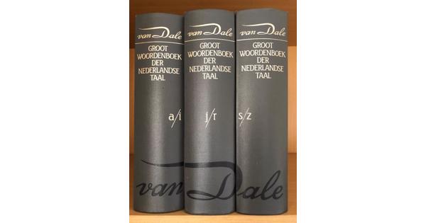 Groot Woordenboek der Nederlandse Taal Van Dale.