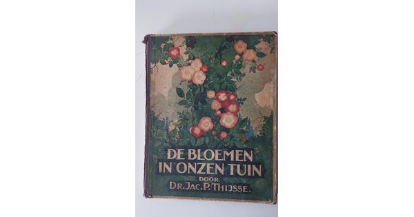 De bloemen in onze tuin, door Dr. Jac. P. Thijsse